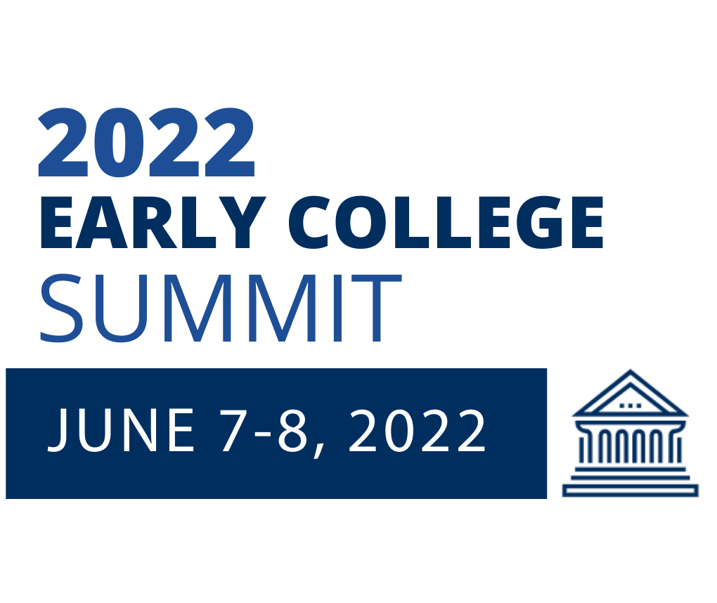 2022 Early College Summit RTI