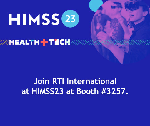 2023 HIMSS Global Health Conference & Exhibition | RTI